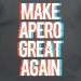 Make apero - t-shirt humour alcool