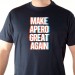 Make apero - t-shirt humour alcool