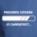 Prochaine connerie - t shirt humour