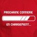 Prochaine connerie - t shirt humour