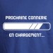 Prochaine connerie - t shirt humour