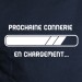 Prochaine connerie - t shirt humour