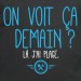 Demain - t-shirt phrase humour