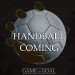 Handball is coming - t-shirt humour