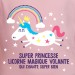 t-shirt humour Super princesse licorne