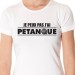 t-shirt-je-peux-pas-j-ai-petanque