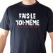  t-shirt phrase humour FAIS-LE TOI MÊME !