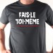  t-shirt phrase humour FAIS-LE TOI MÊME !