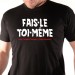  t-shirt phrase humour FAIS-LE TOI MÊME !