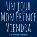 t shirt phrase humoristique - Mon prince viendra