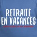 t shirt phrase humoristique - Retraité occupé