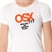 T shirt phrase humoristique - OSX 117