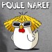 Poule naref