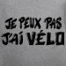 t-shirt Je peux pas j'ai vélo