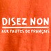 Disez non 