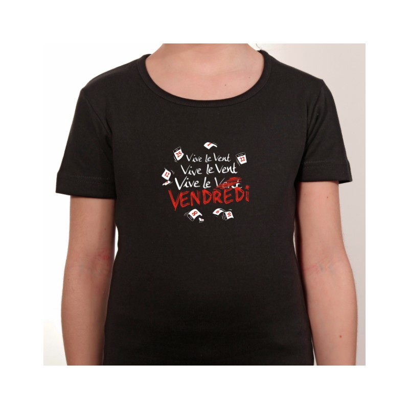 T shirt phrase humoristique - Vive le vendredi - Avomarks