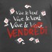 t shirt Vive le vendredi