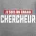 t shirt humour - Je suis chercheur