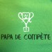 t-shirt Papa de compète