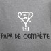 t-shirt Papa de compète