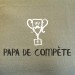 t-shirt Papa de compète