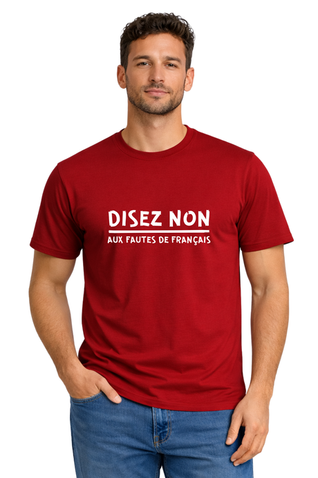 T-Shirt Homme Disez non aux fautes de français