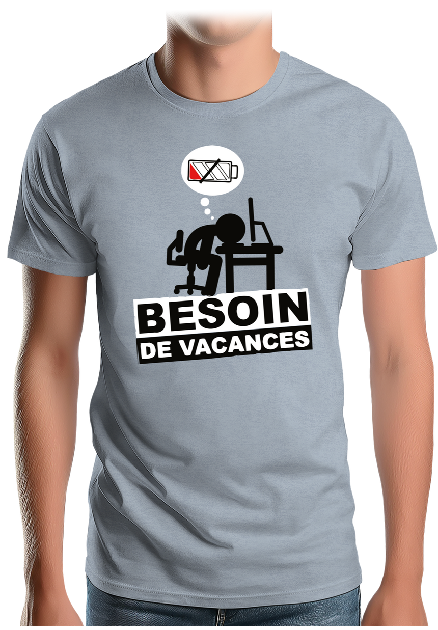 T-Shirt Homme Besoin de vacances au travail