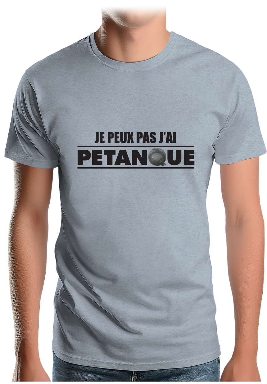 T-Shirt Homme Je peux pas j'ai pétanque