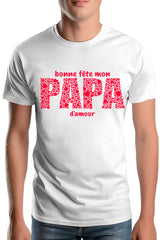 Tee-Shirt Homme Bonne fête papa d'amour