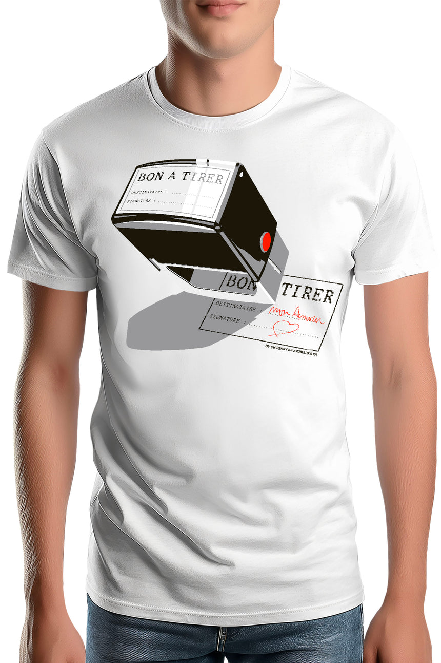 T-Shirt Homme Bon à tirer mon amour