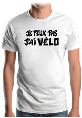 T-Shirt Homme Je peux pas, j'ai vélo