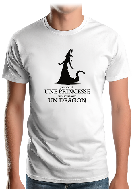 T-Shirt Homme J'ai épouser une princesse mais je vis avec un dragon
