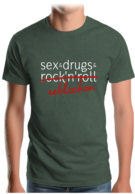 T-Shirt Homme Sex, drugs, Rock & reblochon