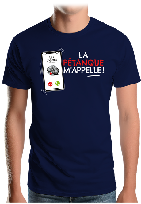 T-Shirt Homme La pétanque m'appelle !