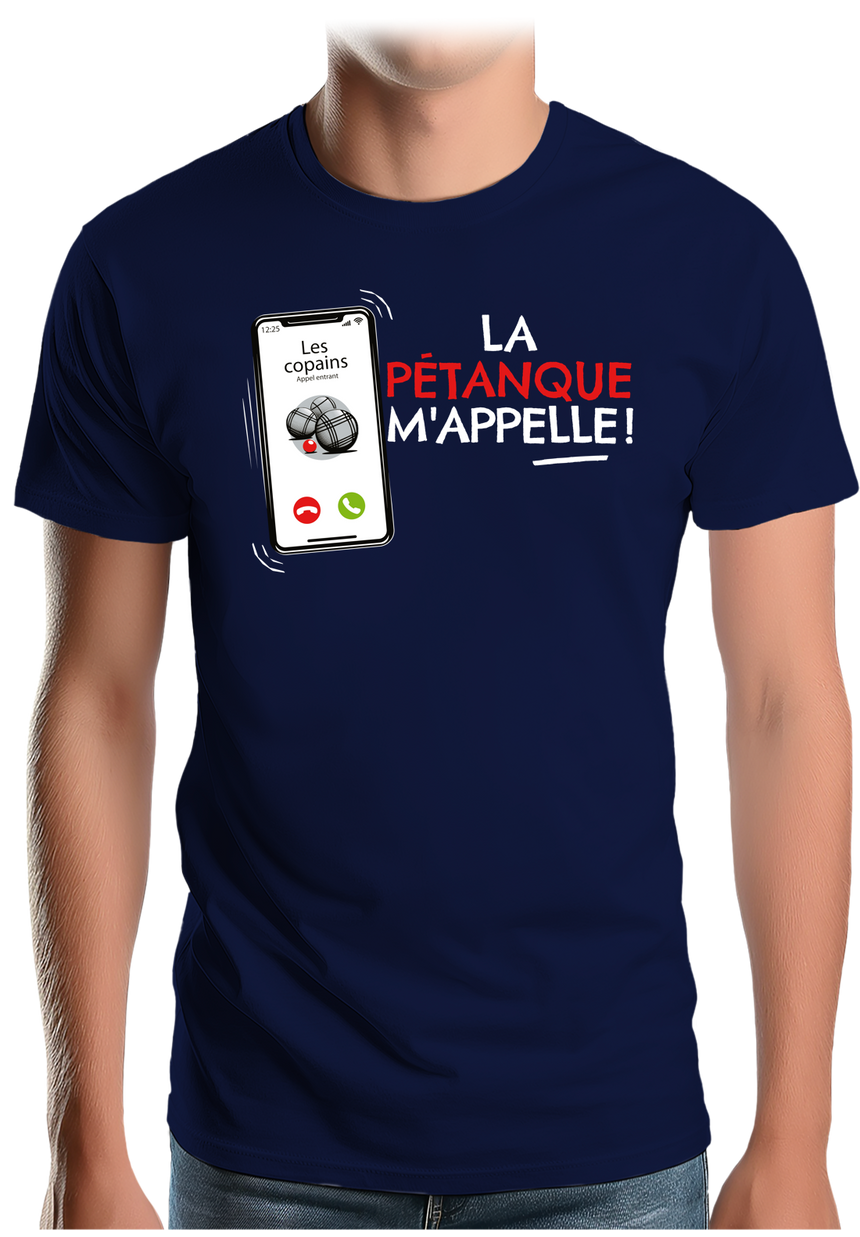 T-Shirt Homme La pétanque m'appelle !