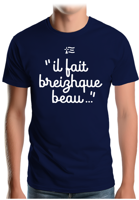 T-Shirt Homme Il fait breizhque beau