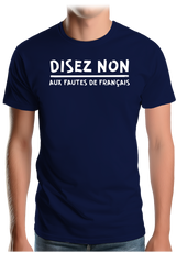 T-Shirt Homme Disez non aux fautes de français