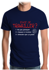 T-Shirt Homme Pas envie de travailler