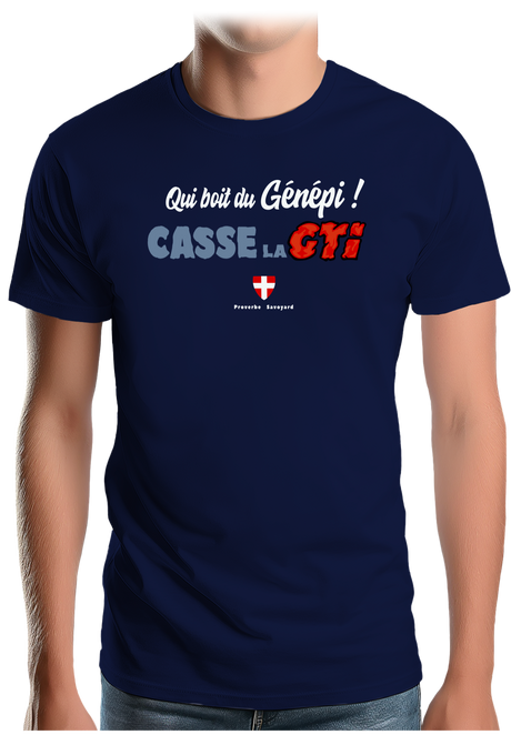 T-Shirt Homme Qui boit le Génépi casse la GTI