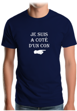 T-Shirt Homme Je suis à coté d'un con