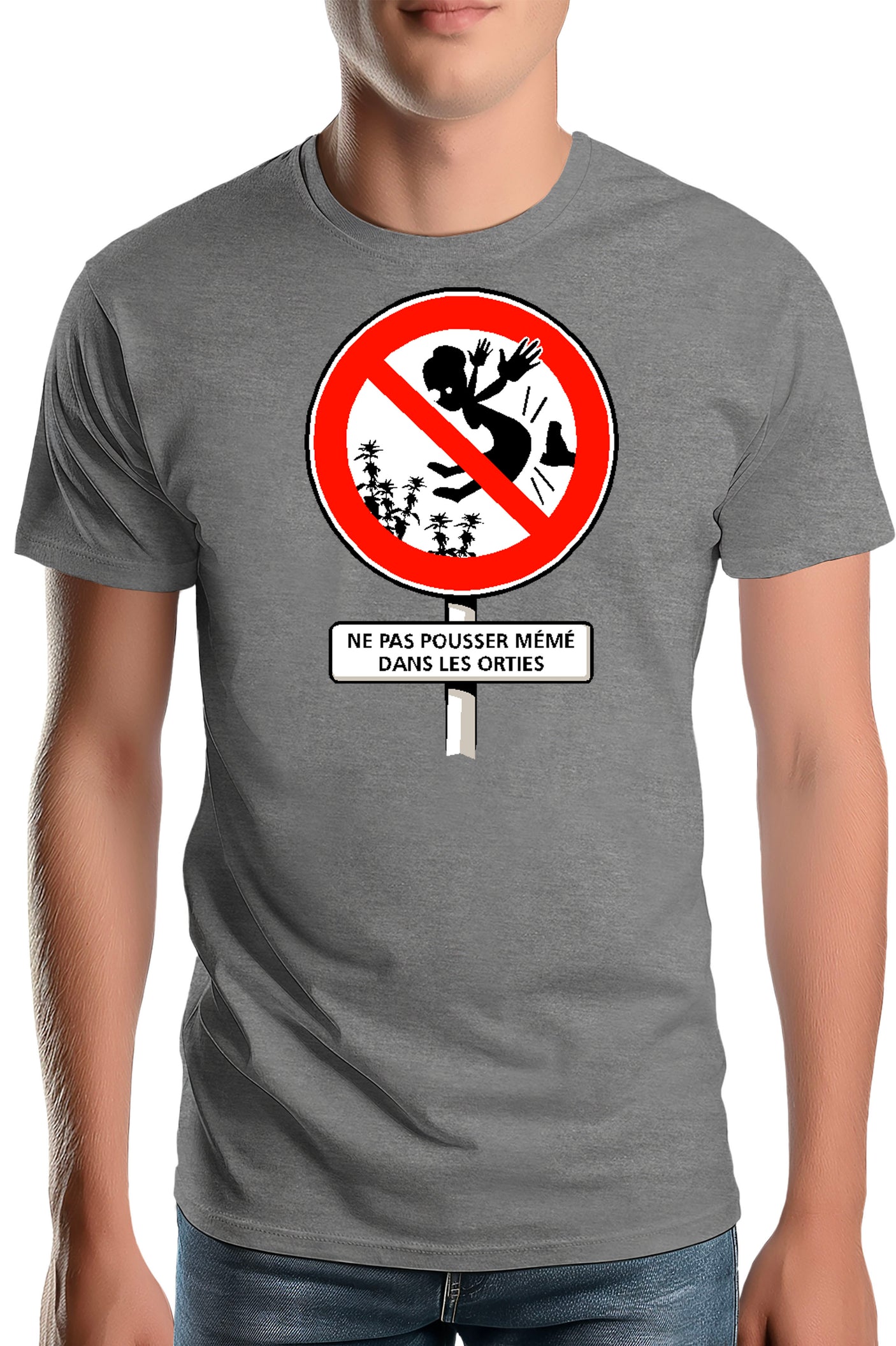 Tee-Shirt Homme Faut Pas Pousser Meme Dans Les orties
