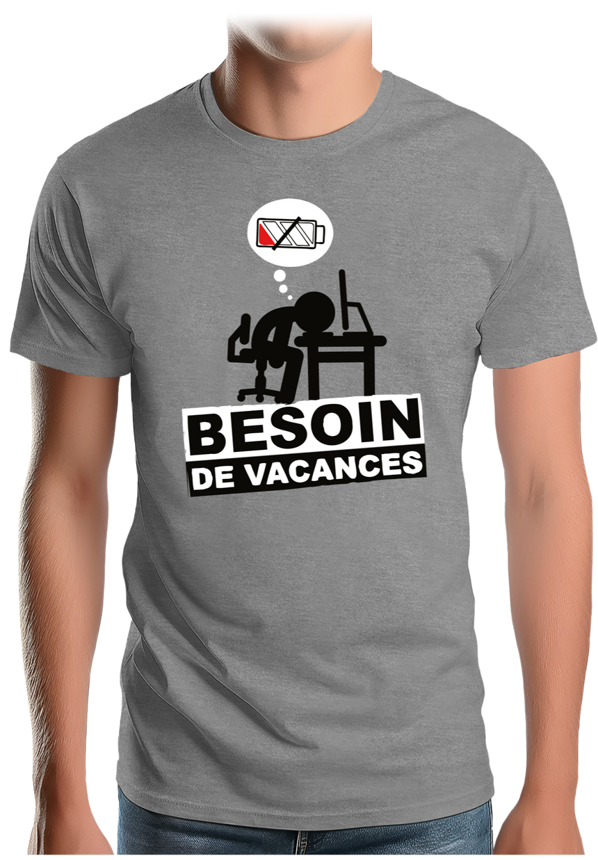 T-Shirt Homme Besoin de vacances au travail