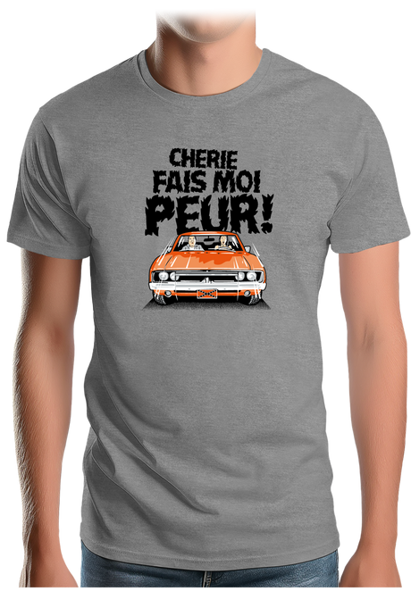 T-Shirt Homme Chérie fais moi peur voiture