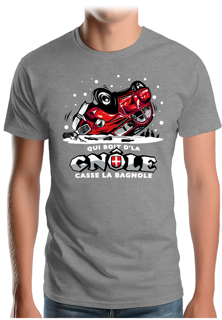 T-Shirt Homme Deuch qui boit la gnôle casse la bagnole