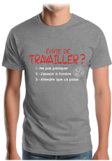 T-Shirt Homme Pas envie de travailler