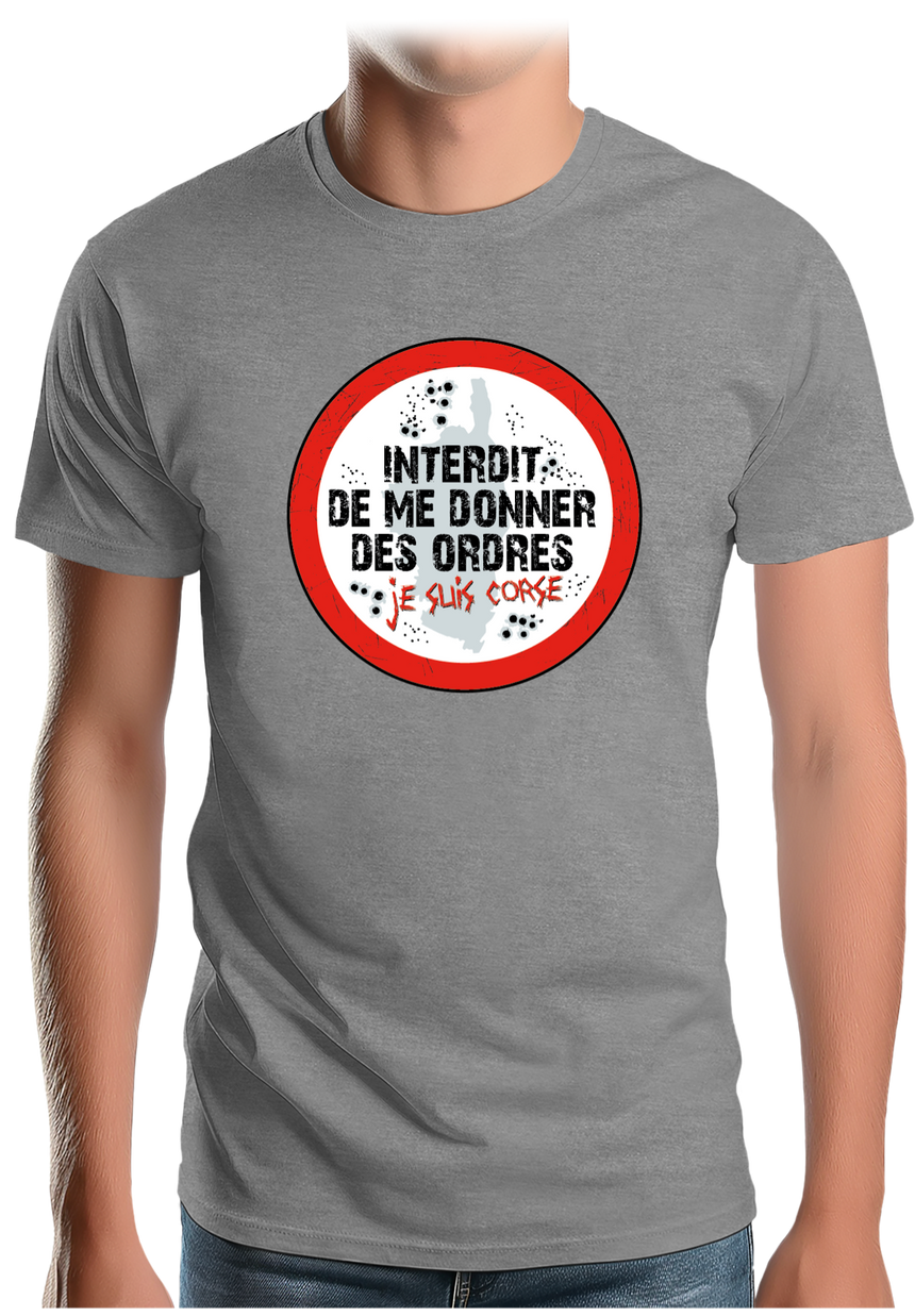 T-Shirt Homme Corse interdit de me donner des ordres