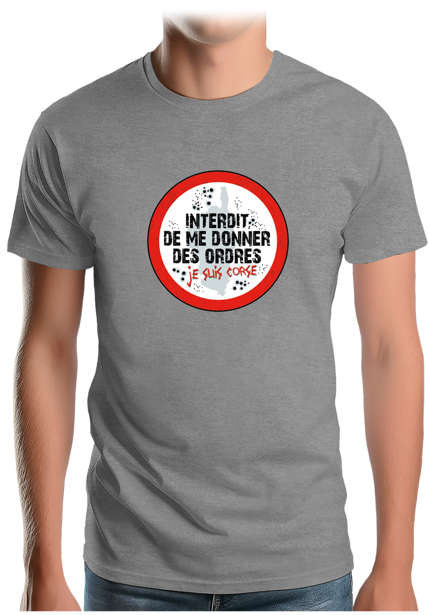 T-Shirt Homme Corse interdit de me donner des ordres