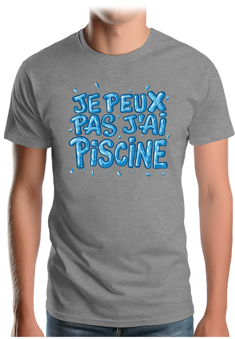 T-Shirt Homme Je peux pas, j'ai piscine