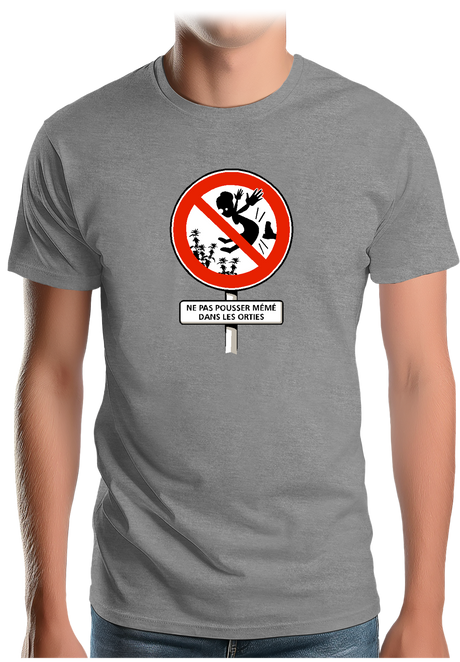 T-Shirt Homme Faut pas pousser mémé dans les orties