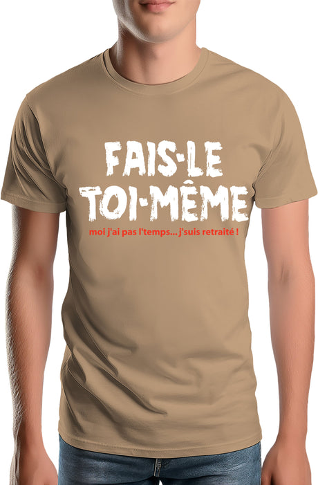 Tee-Shirt Homme Fais le toi meme